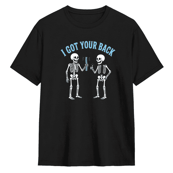 I Got Your Back Skeletons Cool Graphic Tee for Men and Women, Witty Camping Cotton Short Sleeves T-Shirt