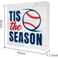thumbnail image 2 of Zomyto 5x5 Inches Tis the Season Baseball Wood Box Sign Decor Baseball Lovers Wooden Box Signs with Sayings Desk Decoration, 2 of 7