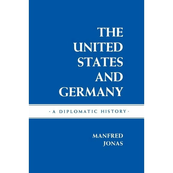 The United States and Germany (Paperback)