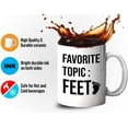 thumbnail image 4 of Podiatrist Mug White 11oz - Favorite Topic : Feet - Toe Nail Professional Doctor Physician, 4 of 7