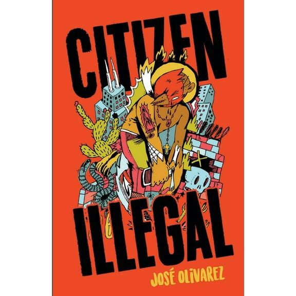 Citizen Illegal, (Hardcover)