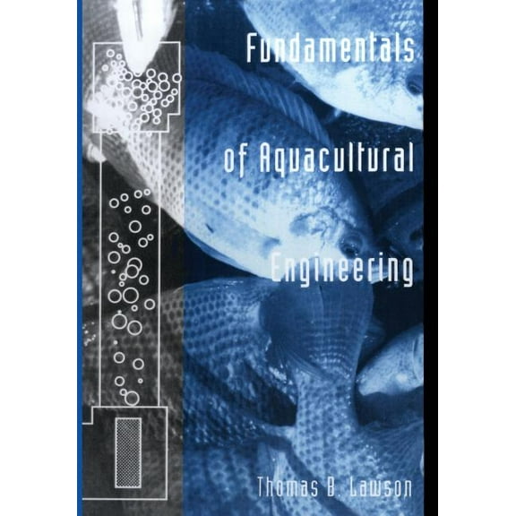 Fundamentals of Aquacultural Engineering, (Paperback)