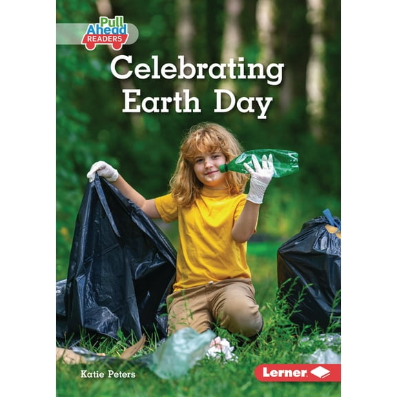 Let's Celebrate Holidays (Pull Ahea Celebrating Earth Day, (Paperback)