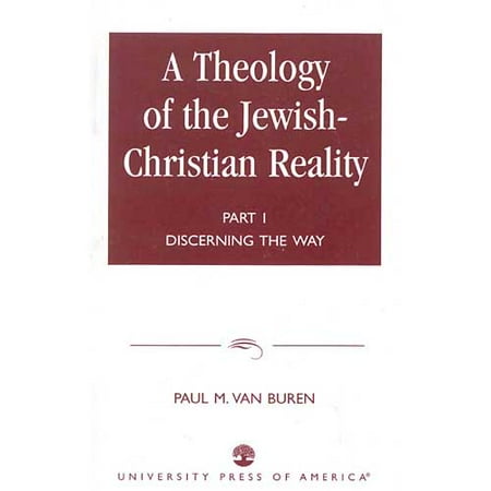 A Theology of the Jewish-Christian Reality