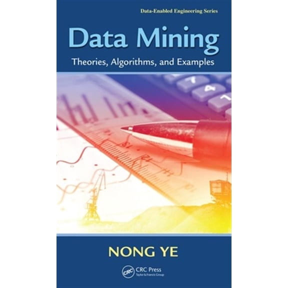 Pre-Owned Data Mining: Theories, Algorithms, and Examples (Human Factors Ergonomics) Paperback
