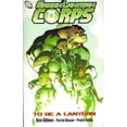thumbnail image 1 of GREEN LANTERN CORPS TP VOL 01 TO BE A LANTERN (AUG098053), 1 of 2