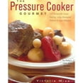 thumbnail image 1 of The Pressure Cooker Gourmet: 225 Recipes For Great-Tasting, Long-Simmered Flavors In Just Minutes, 1 of 1