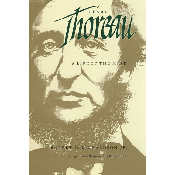 Henry Thoreau: A Life of the Mind, (Paperback)