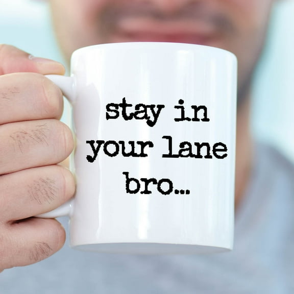 Stay In Your Lane Personalized Coffee Mug
