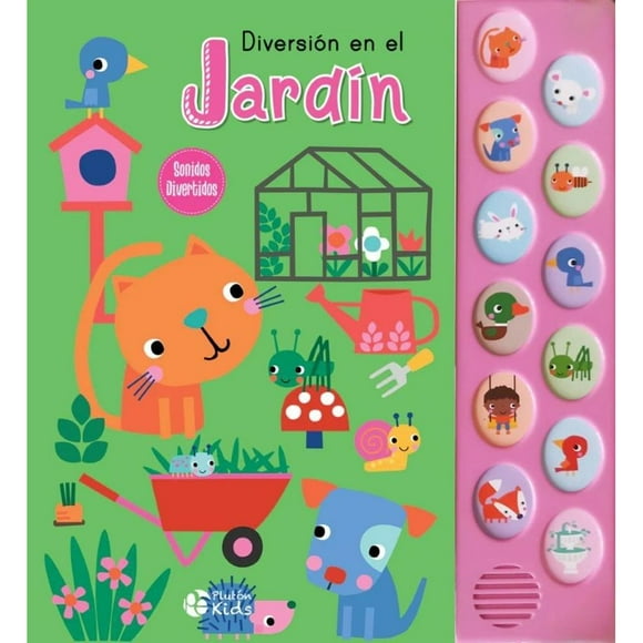 Libro Sonidos Divertidos: Diversion En El Jardin Tapa Dura, Autor Pluton Kids, Editorial Pluton Kids