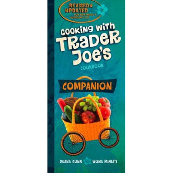 Pre-Owned Companion Cooking with Trader Joe's Cookbook (Paperback) 097993849X 9780979938498