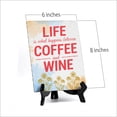 thumbnail image 3 of Signs ByLita Life is what happens between coffee and wine, Blue Watercolor Table Sign (6 x 8"), 3 of 4