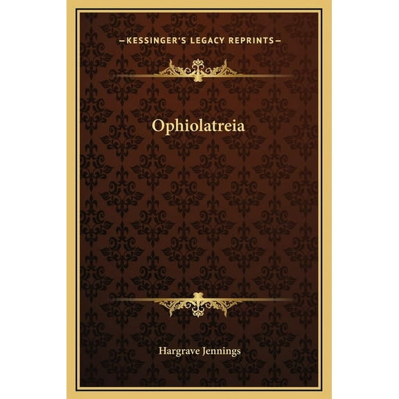 Ophiolatreia (Hardcover)