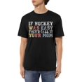 thumbnail image 1 of Si el hockey fuera fácil, lo llamarían tu mamá Camisetas de algodón para hombre Camisetas casuales de cuello redondo Camisetas de manga corta, 1 of 6