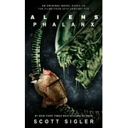SCOTT SIGLER Aliens: Phalanx (Paperback)