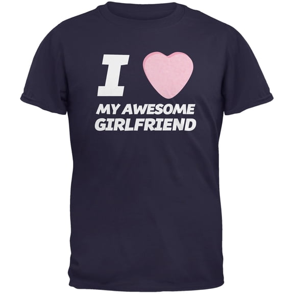 I Love My Awesome Girlfriend Candy Heart Navy Adult T-Shirt - X-Large