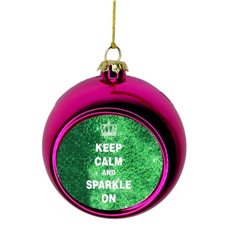 Keep Calm Pink Glitter - Keep Calm and Sparkle in Green Faux Glitter Bauble Christmas Ornaments Pink Bauble Tree Xmas Balls