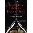 thumbnail image 1 of Pre-Owned Dorothy Parker Drank Here (Hardcover) 0399166874 9780399166877, 1 of 1