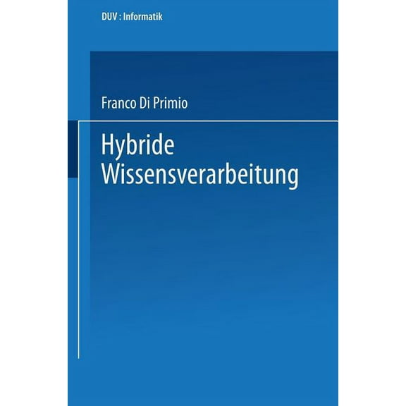 Duv: Datenverarbeitung Hybride Wissensverarbeitung, (Paperback)