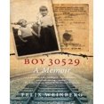 thumbnail image 1 of Boy 30529: A Memoir, 1 of 1