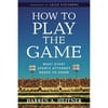 Pre-Owned How to Play the Game: What Every Sports Attorney Needs to Know (Paperback 9781614389163) by Darren Heitner