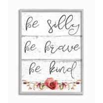 Stupell IndustriesBe Silly Brave and Kind Cursive Floral Typography Framed Wall Art by Daphne Polselli