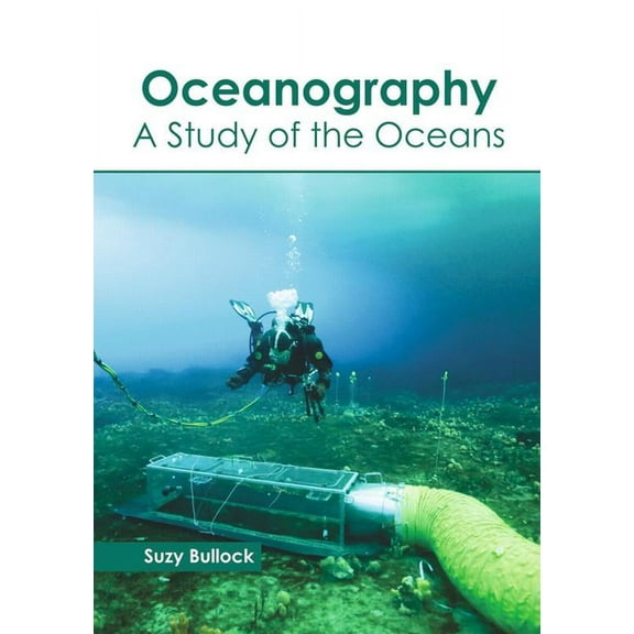 Oceanography: A Study of the Oceans, (Hardcover)