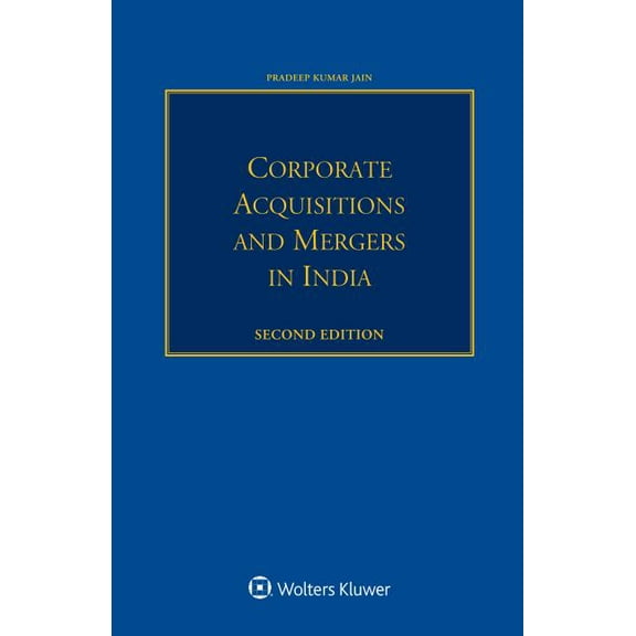 Corporate Acquisitions and Mergers in India, (Paperback)