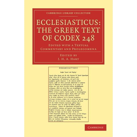 Cambridge Library Collection - Biblical Ecclesiasticus: The Greek Text of Codex 248: Edited with a Textual Commentary and Prolegomena, (Paperback)