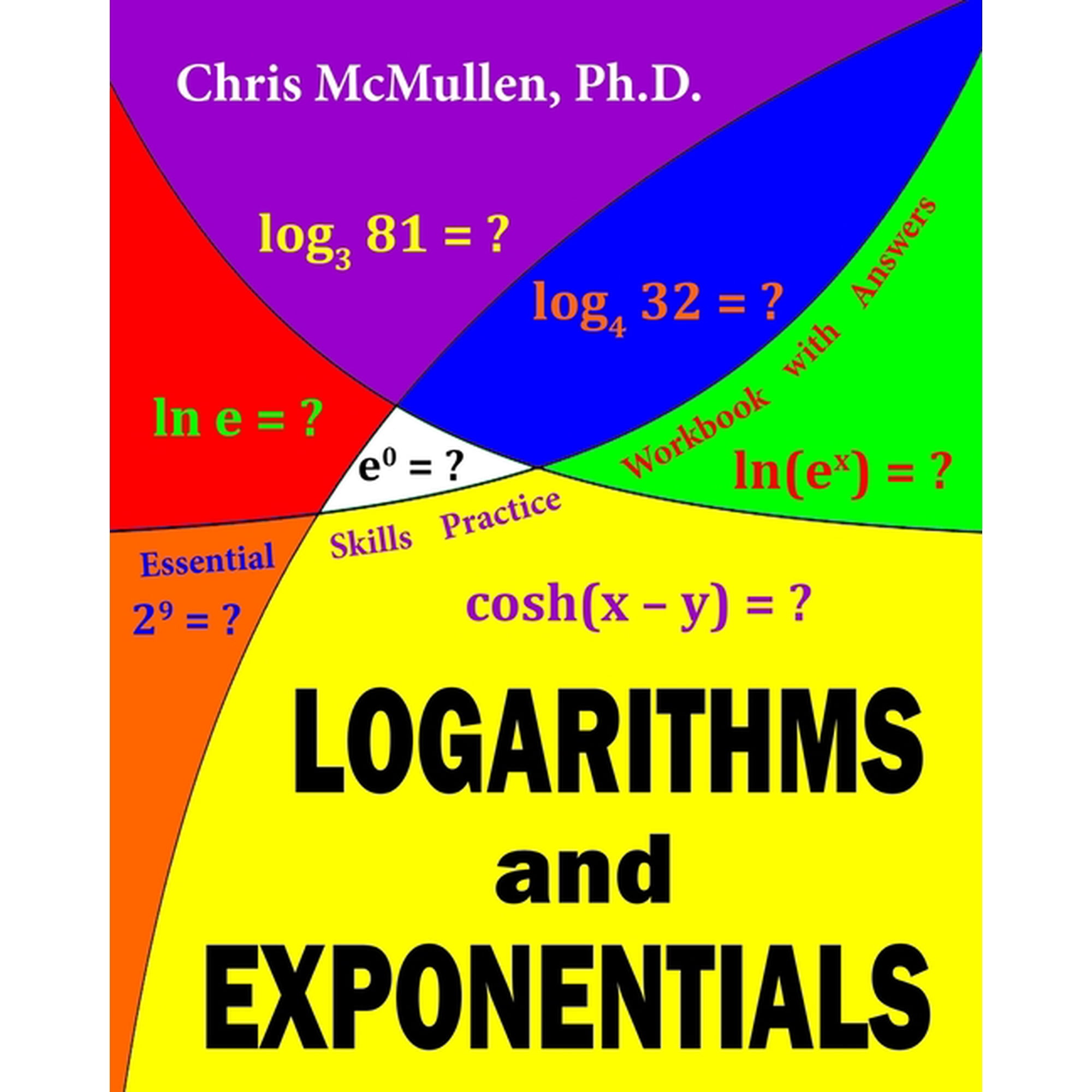 Logarithms and Exponentials Essential Skills Practice Workbook with Answers (Paperback)