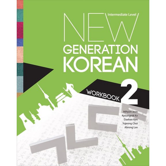 New Generation Korean Workbook: Intermediate Level, (Paperback)