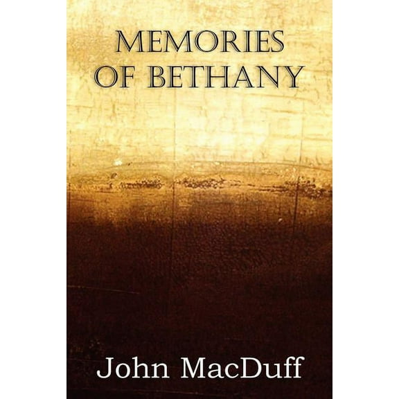 Memories of Bethany (Paperback)