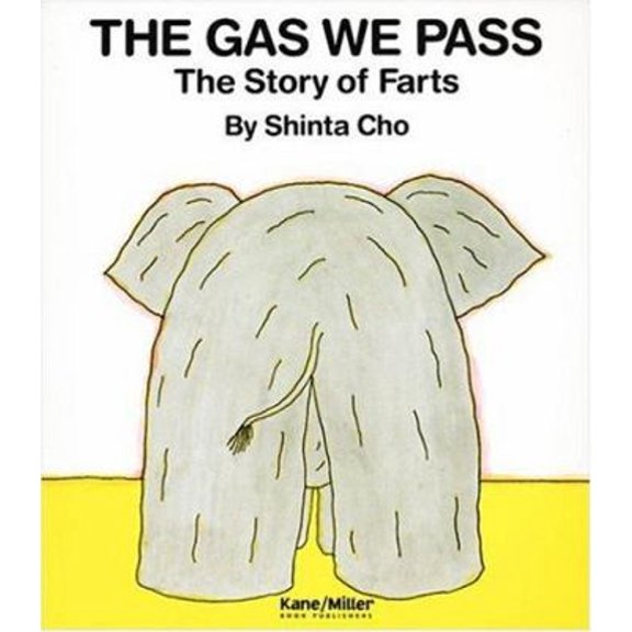Pre-Owned The Gas We Pass: The Story of Farts (Paperback) 1929132158 9781929132157