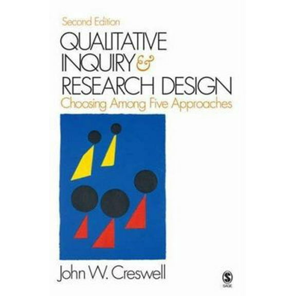 Pre-Owned Qualitative Inquiry and Research Design: Choosing among Five Approaches (Paperback) 1412916070 9781412916073