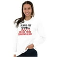 thumbnail image 3 of Always Give 100 Unless Donating Blood Plus Size Long Sleeve Graphic Tee Shirt Brisco Brands 3X, 3 of 5