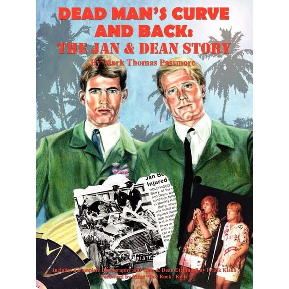 Dead Man's Curve and Back: The Jan & Dean Story, (Paperback)