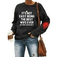 thumbnail image 4 of It's Not Easy The Best Wife Ever Sweatshirt Casual Shirts for Women Black XXL, 4 of 4