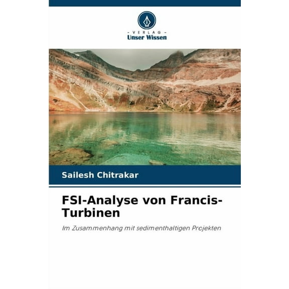 FSI-Analyse von Francis-Turbinen, (Paperback)