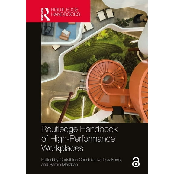 Transdisciplinary Workplace Research and Routledge Handbook of High-Performance Workplaces, (Hardcover)