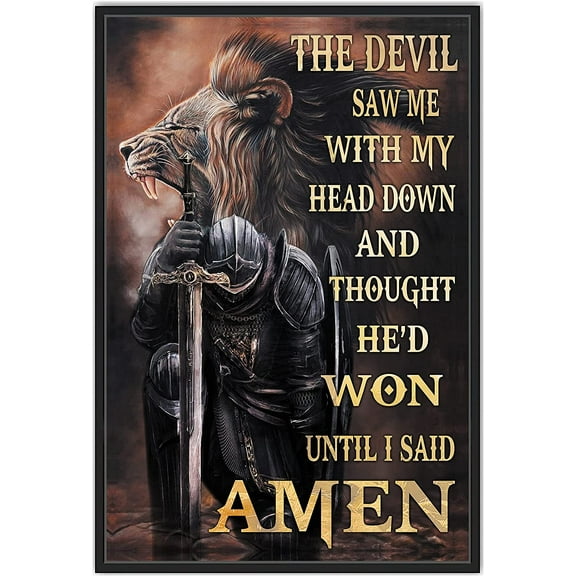 Vintage Metal Tin Sign Jesus Poster Wall Art The Devil Saw Me with My Head Down and Thought He'd Won Until I Said Amen Christian Warrior Poster Novelty Sign 8x12 Inch
