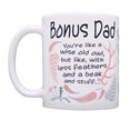 thumbnail image 2 of ThisWear Funny Gifts for Step-Dad Like Wise Old Owl Less Feathers Beak and Stuff Ceramic 11oz Coffee Mug, 2 of 4