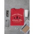 thumbnail image 3 of Farm Fresh Christmas Trees T-shirt Men's, 3 of 4