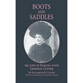 thumbnail image 1 of Boots And Saddles Or, Life In Dakato With General Custer, 1 of 1