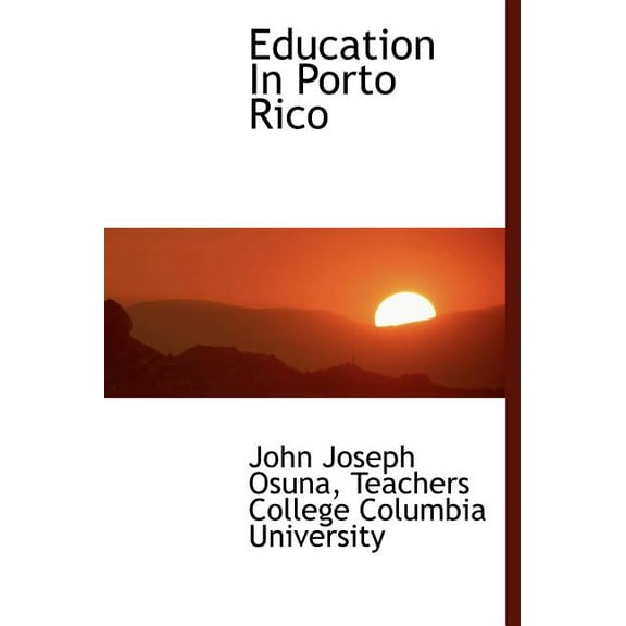 Education in Porto Rico (Hardcover)