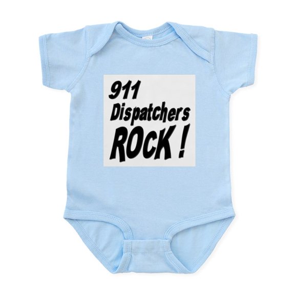 CafePress - 911 Dispatchers Rock ! Infant Bodysuit - Baby Light Bodysuit, Size Newborn - 24 Months