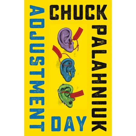 Adjustment Day (Best Chuck Palahniuk Novel)