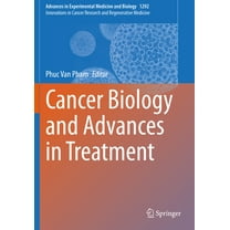 Cancer Biology and Advances in Treatment, (Paperback)