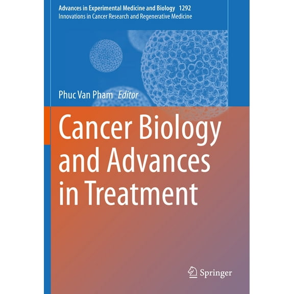 Cancer Biology and Advances in Treatment, (Paperback)