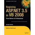 thumbnail image 2 of Début ASP.NET 3.5 Po VB 2008: de Novice à Professionnel (Expert's Voice en.NET), 2 of 3