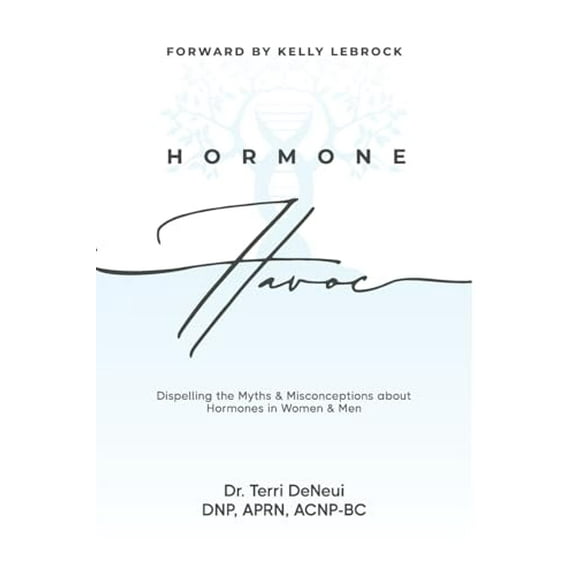 Pre-Owned Hormone Havoc: Dispelling the Myths & Misconceptions about Hormones in Women and Men (Paperback) 1961074125 9781961074125